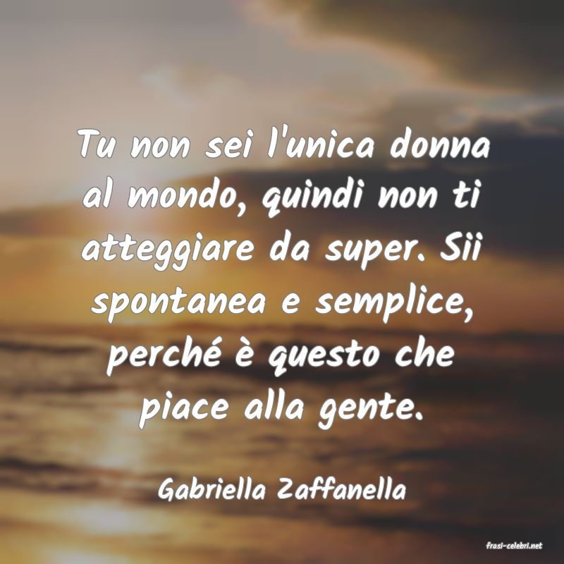 frasi di  Gabriella Zaffanella
