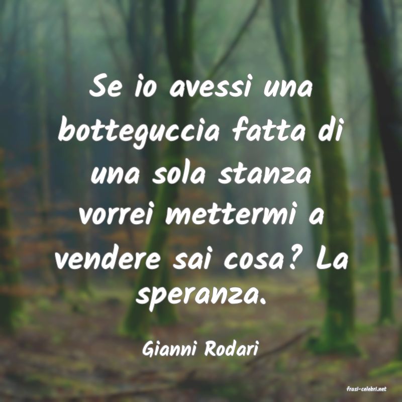 frasi di  Gianni Rodari
