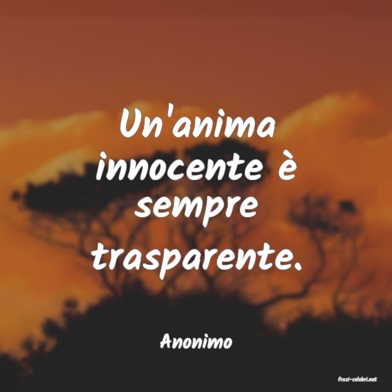 frasi di  Anonimo

