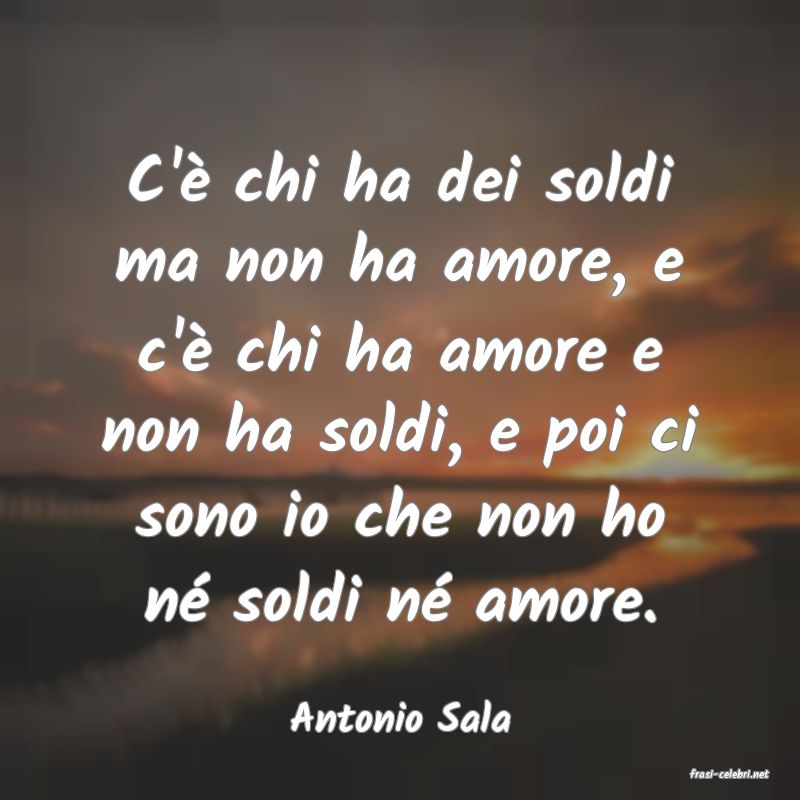 frasi di Antonio Sala