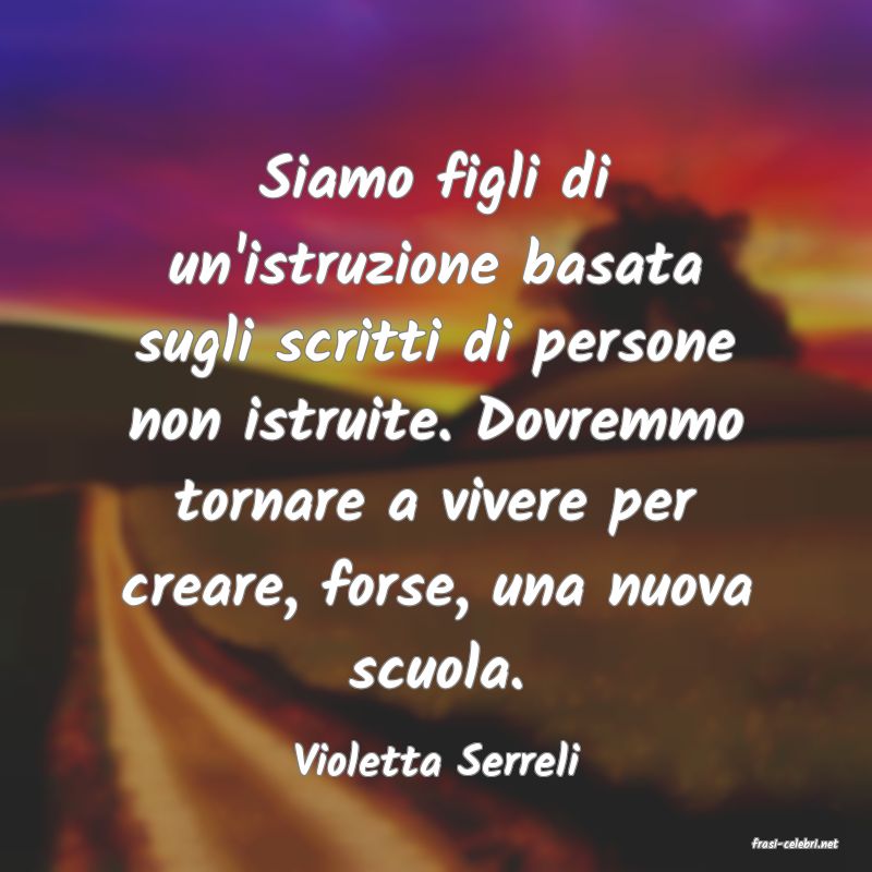 frasi di  Violetta Serreli
