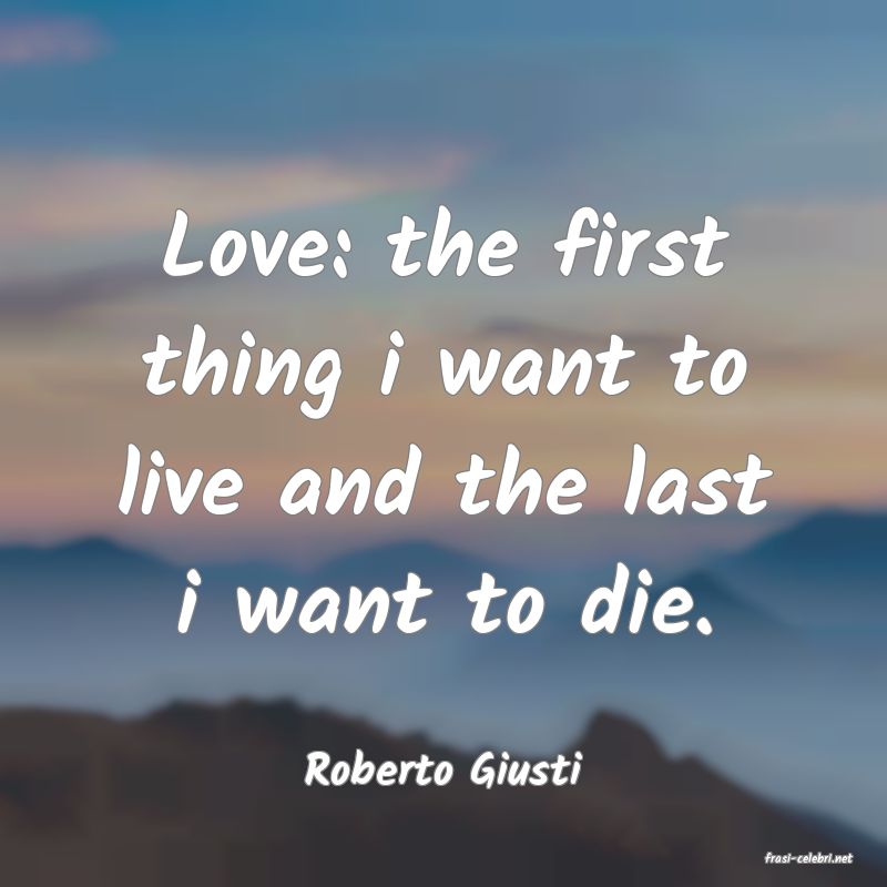 frasi di  Roberto Giusti
