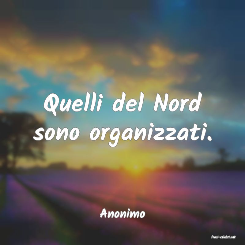 frasi di  Anonimo
