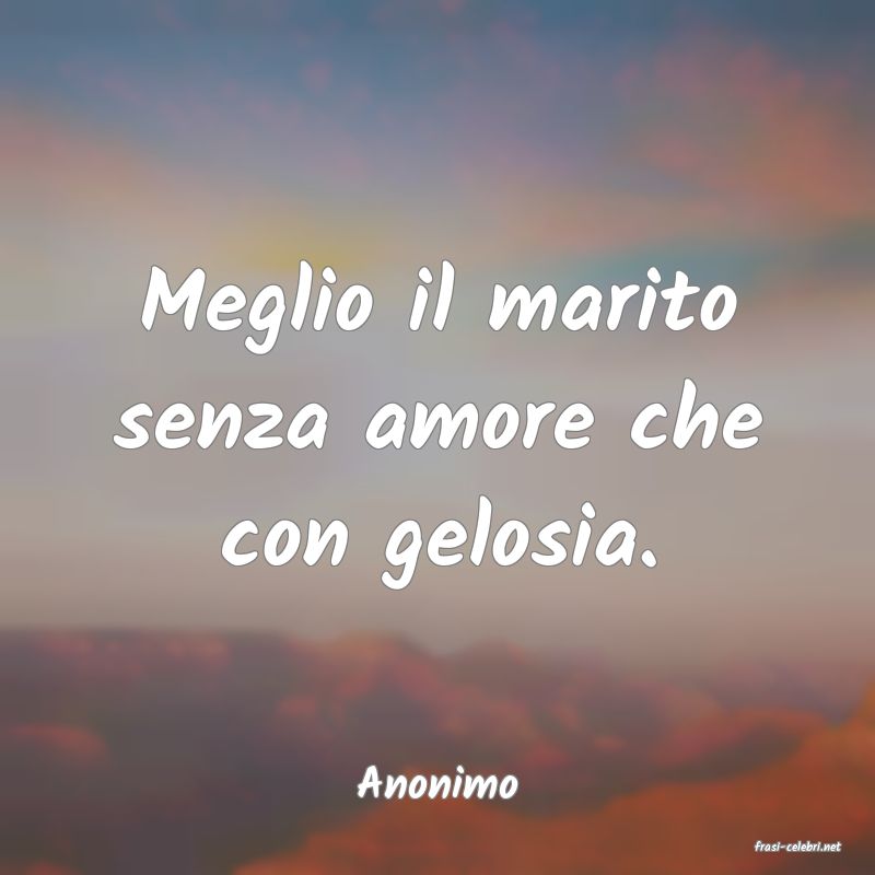 frasi di Anonimo