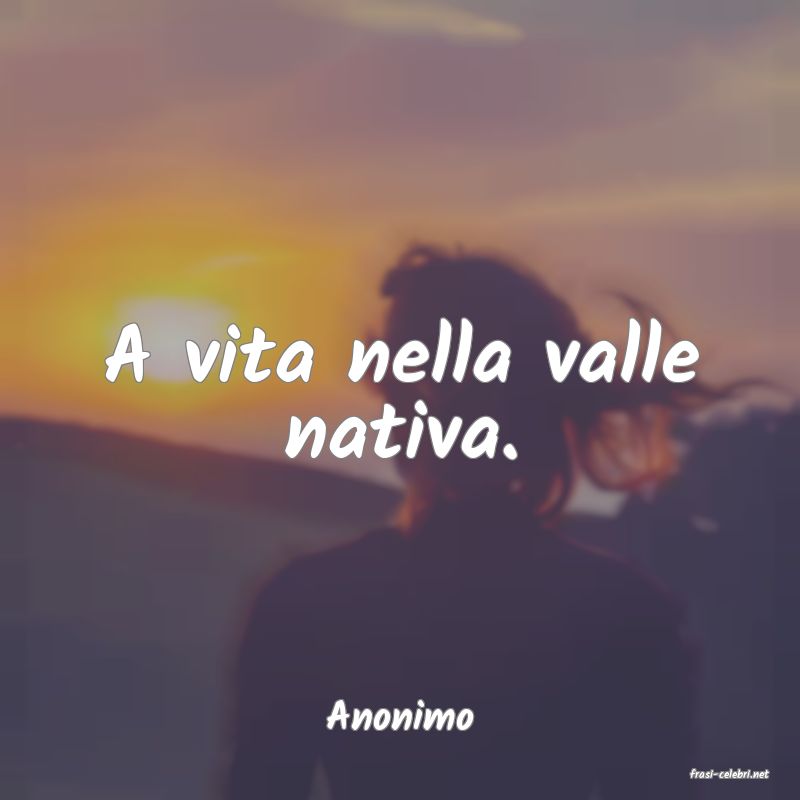 frasi di Anonimo