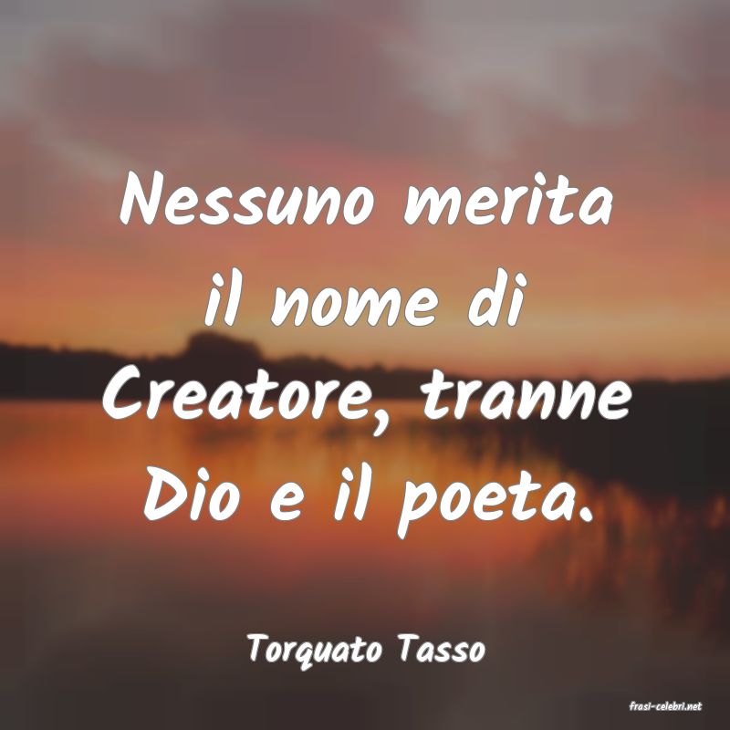 frasi di Torquato Tasso