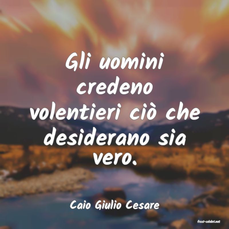 frasi di Caio Giulio Cesare