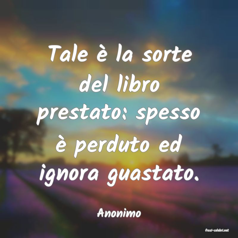 frasi di Anonimo