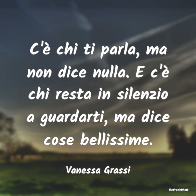 frasi di  Vanessa Grassi
