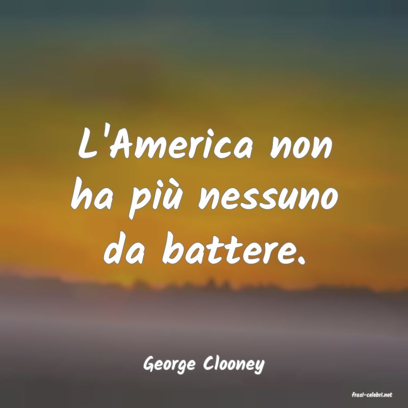 frasi di George Clooney