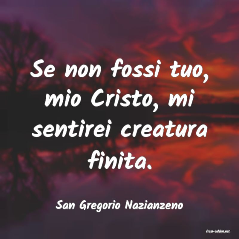 frasi di  San Gregorio Nazianzeno

