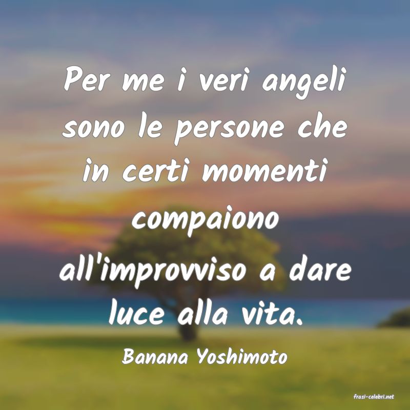 frasi di  Banana Yoshimoto
