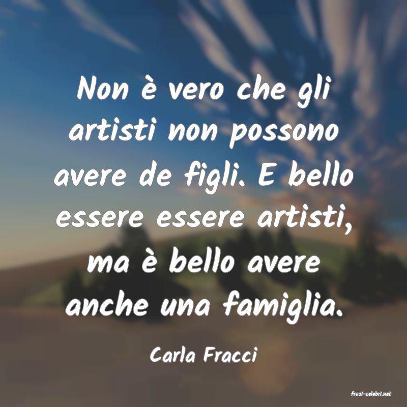 frasi di  Carla Fracci
