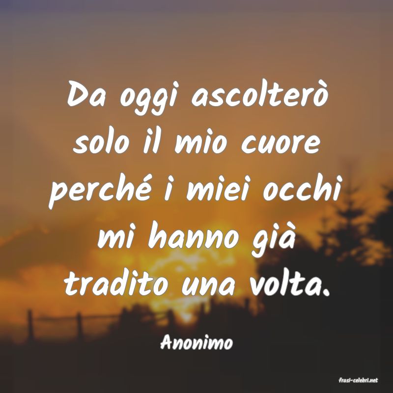 frasi di  Anonimo
