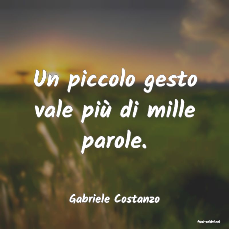 frasi di  Gabriele Costanzo
