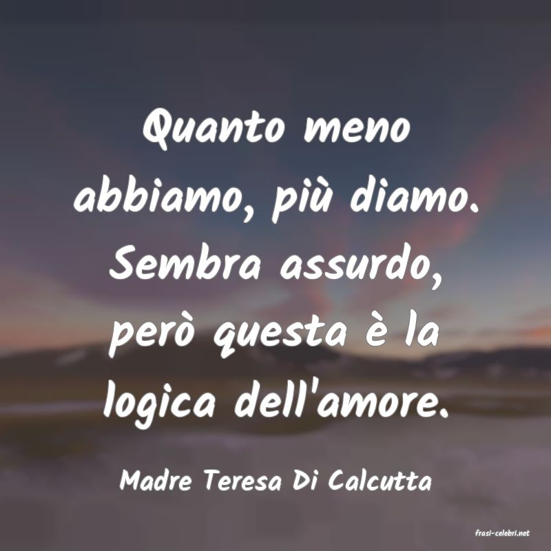 frasi di  Madre Teresa Di Calcutta
