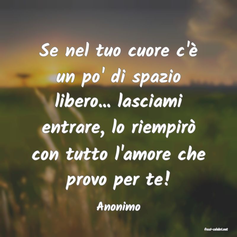 frasi di  Anonimo
