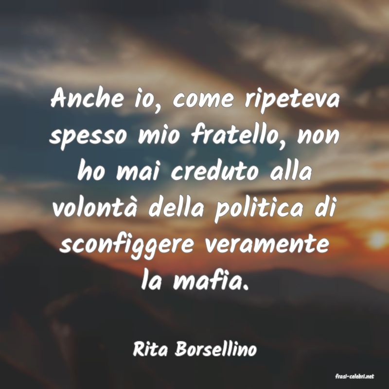 frasi di Rita Borsellino