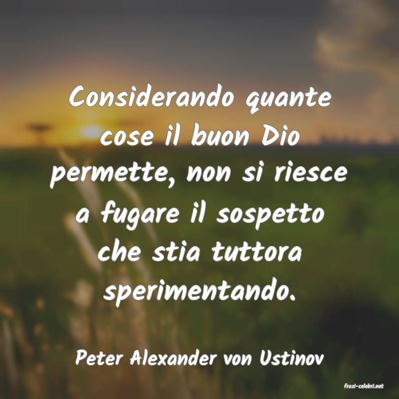 frasi di Peter Alexander von Ustinov