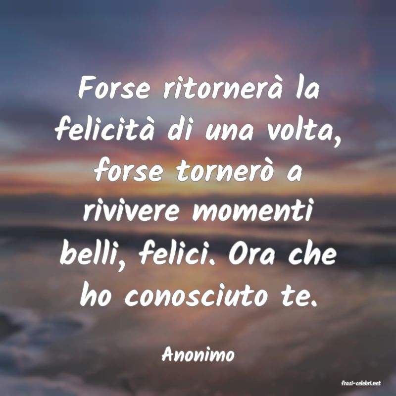 frasi di Anonimo