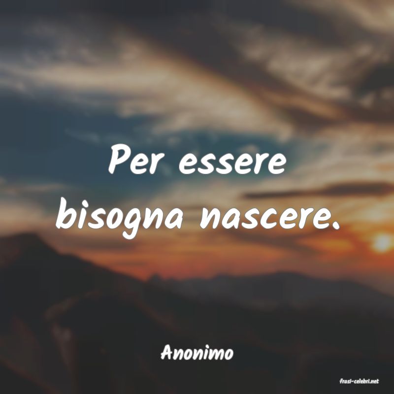 frasi di Anonimo