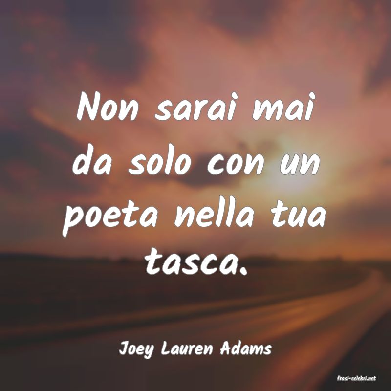 frasi di Joey Lauren Adams