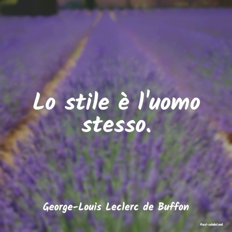frasi di George-Louis Leclerc de Buffon