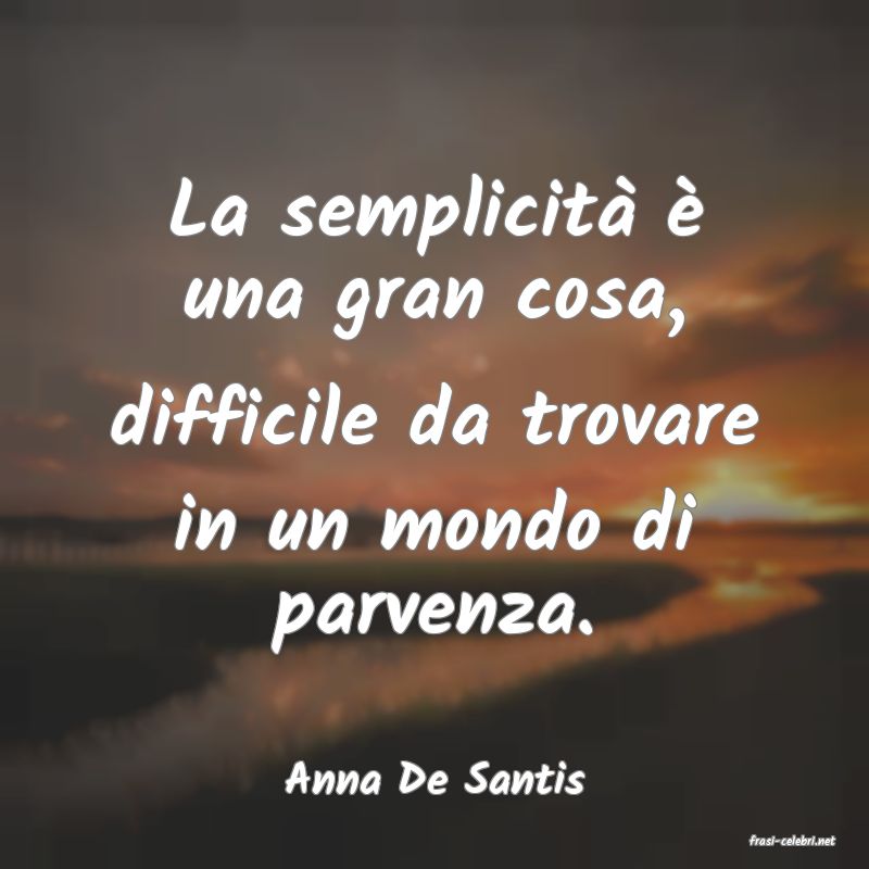 frasi di Anna De Santis