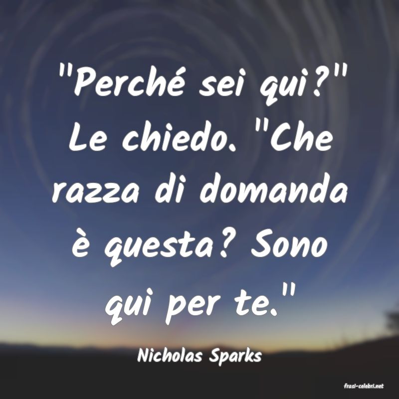 frasi di Nicholas Sparks