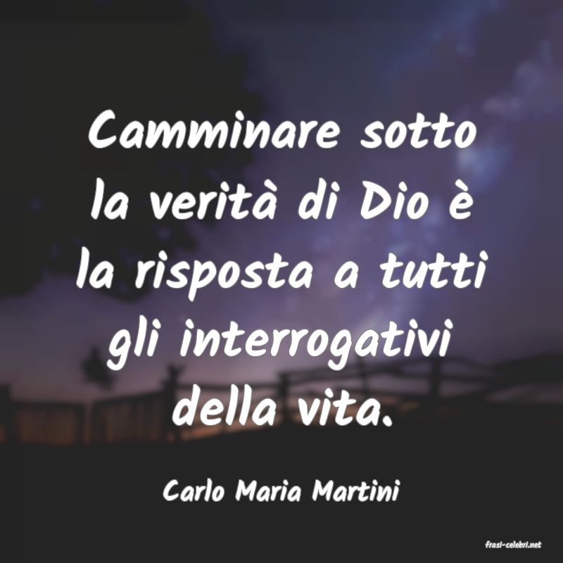 frasi di  Carlo Maria Martini
