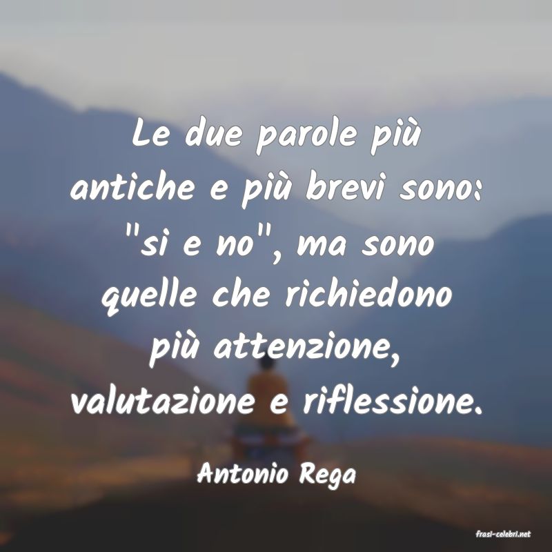 frasi di  Antonio Rega

