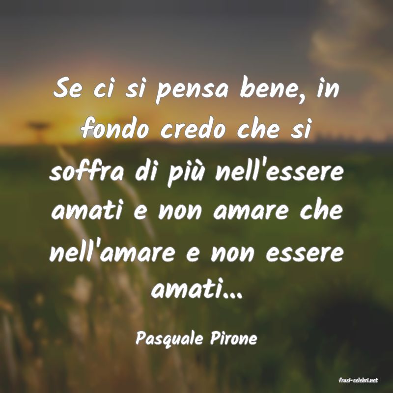 frasi di  Pasquale Pirone
