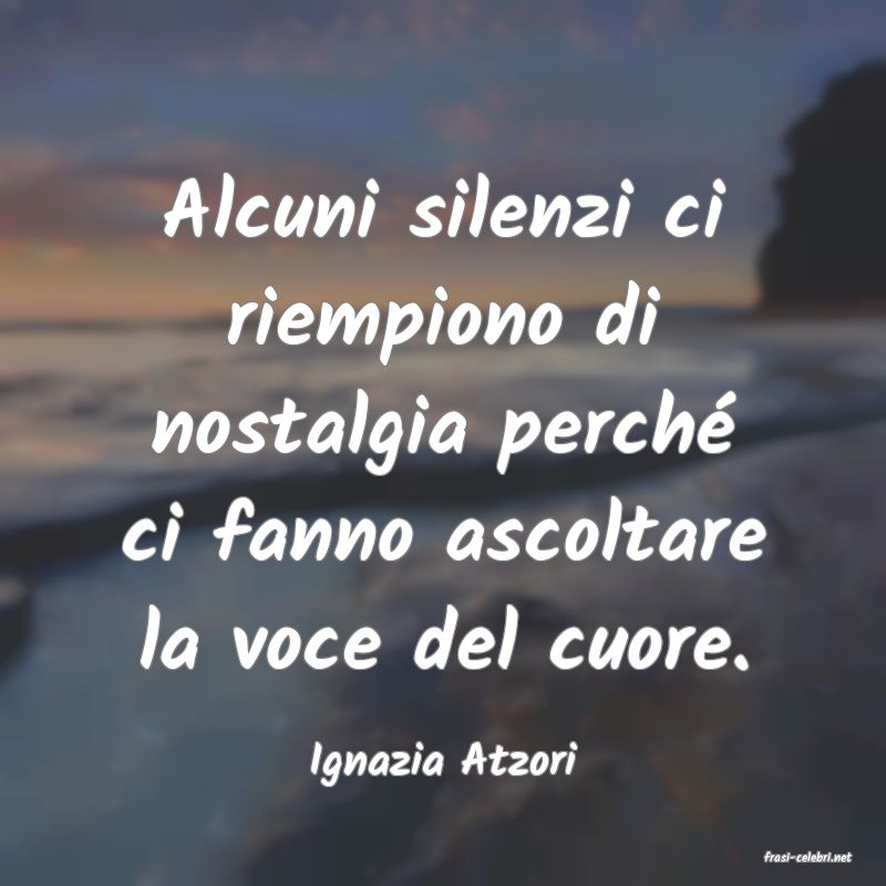 frasi di  Ignazia Atzori
