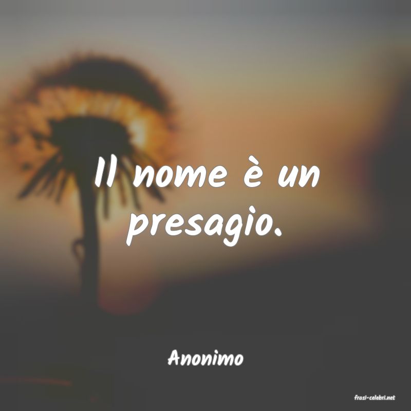 frasi di  Anonimo
