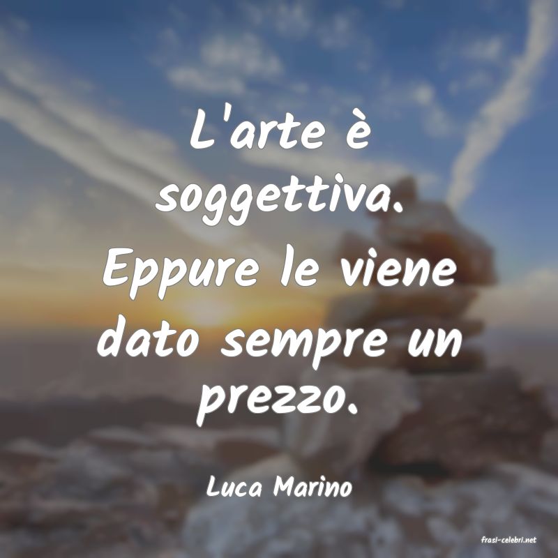 frasi di  Luca Marino
