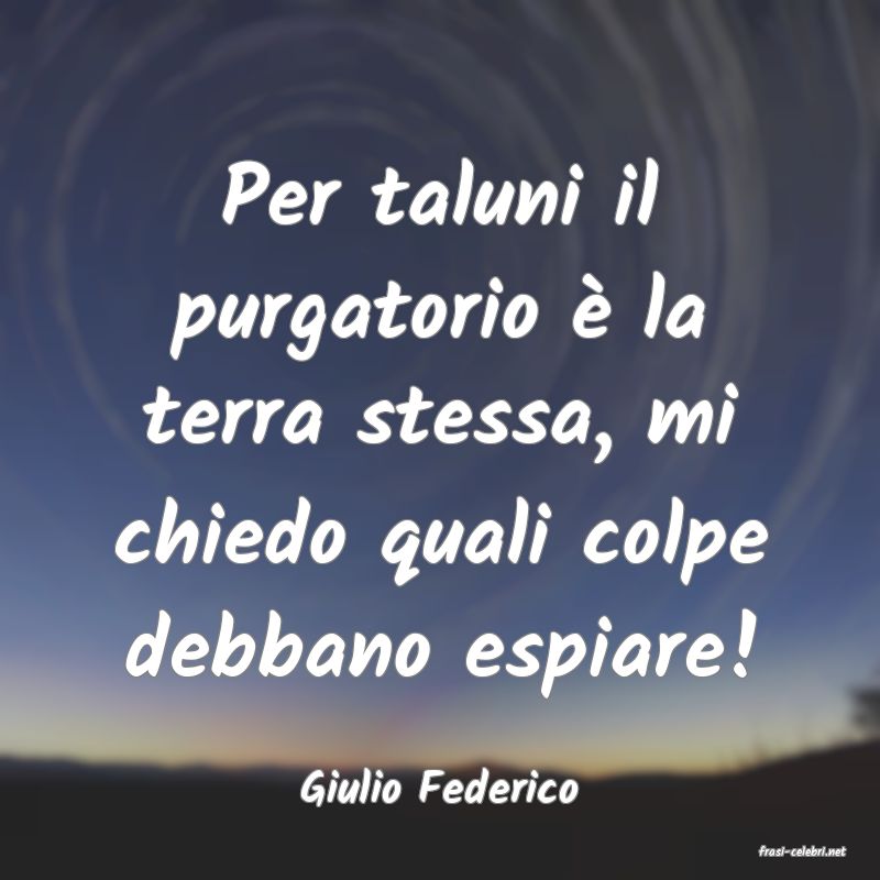 frasi di Giulio Federico
