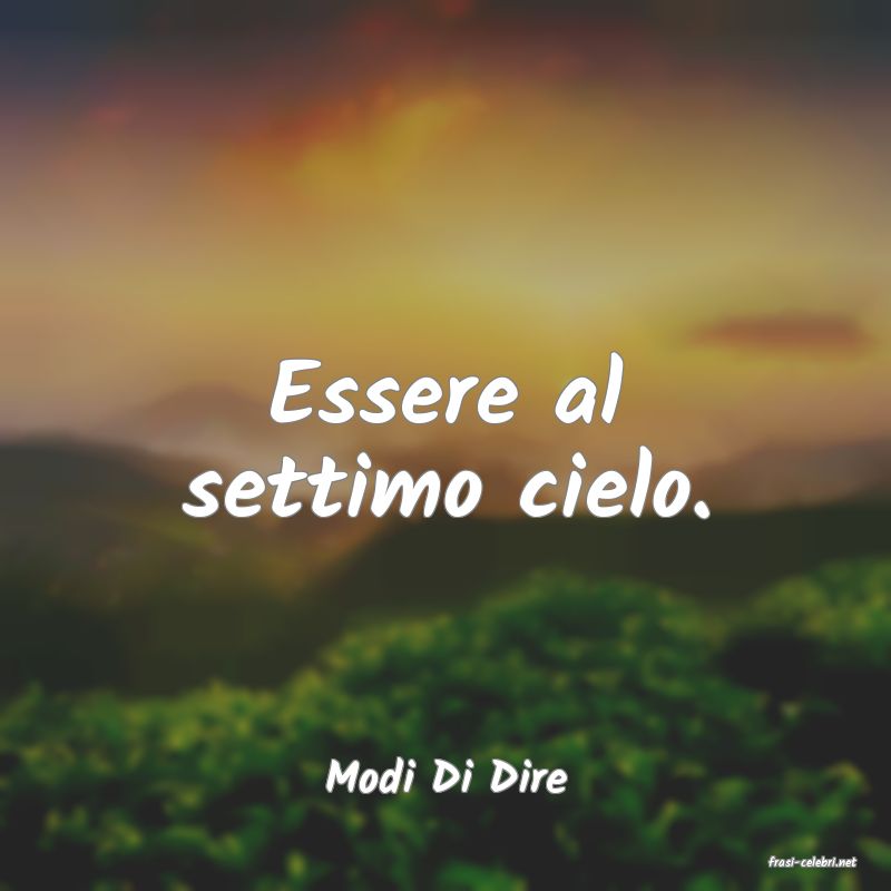 frasi di  Modi Di Dire
