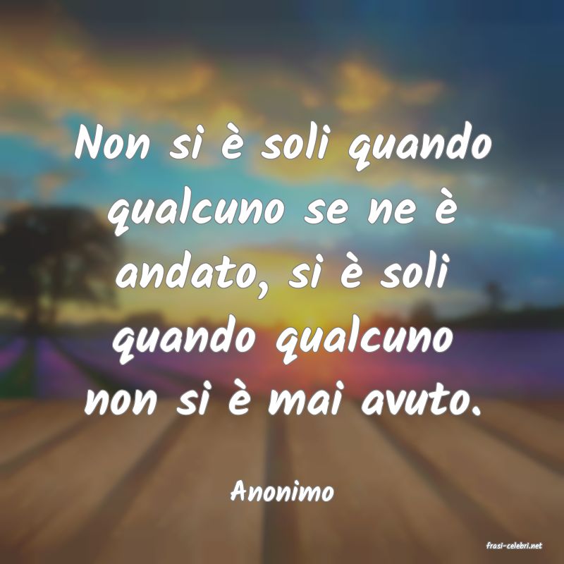 frasi di  Anonimo

