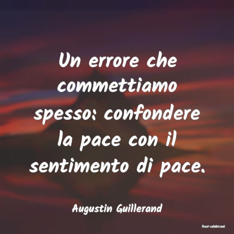frasi di Augustin Guillerand