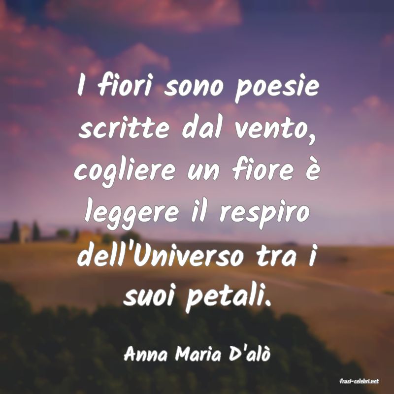 frasi di Anna Maria D'al�