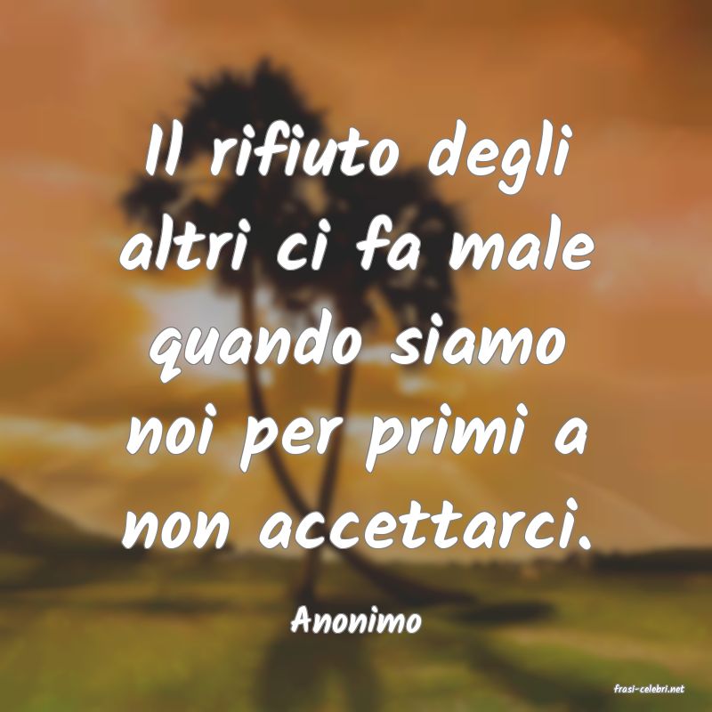 frasi di  Anonimo
