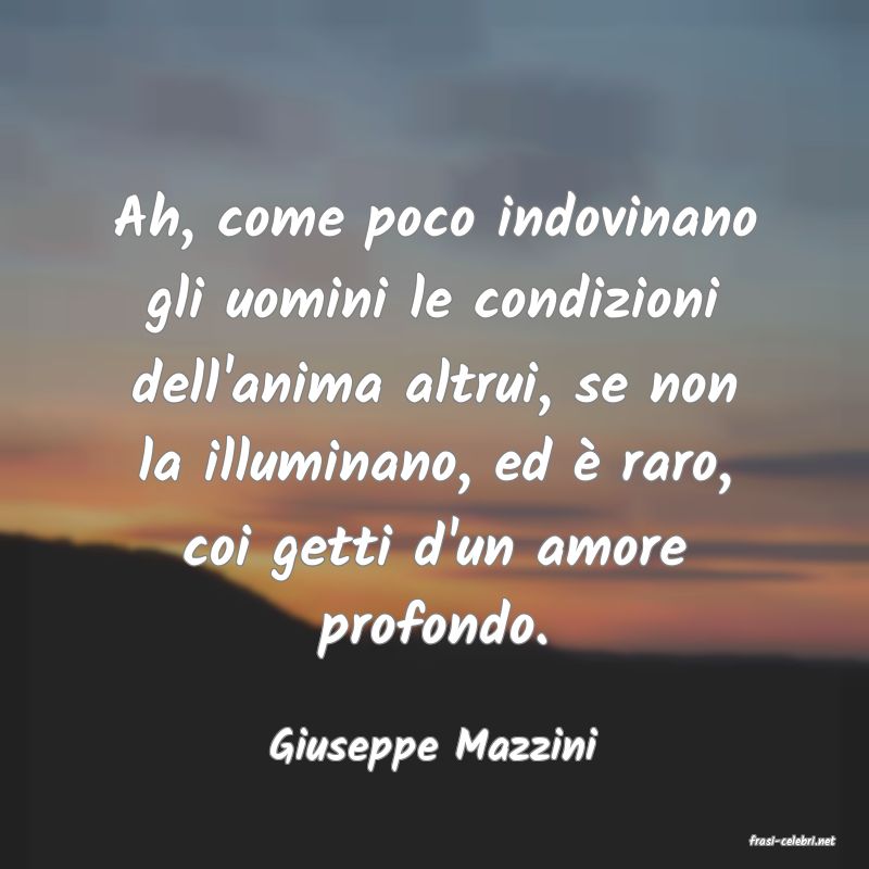 frasi di  Giuseppe Mazzini
