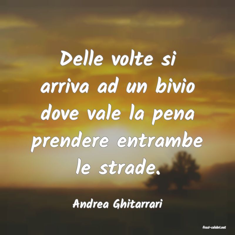 frasi di  Andrea Ghitarrari
