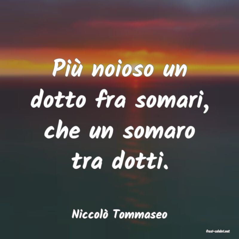 frasi di Niccol Tommaseo