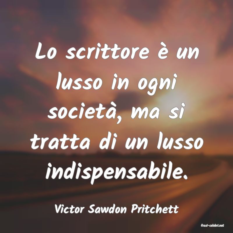 frasi di Victor Sawdon Pritchett