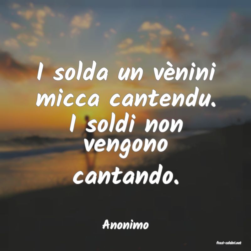 frasi di Anonimo