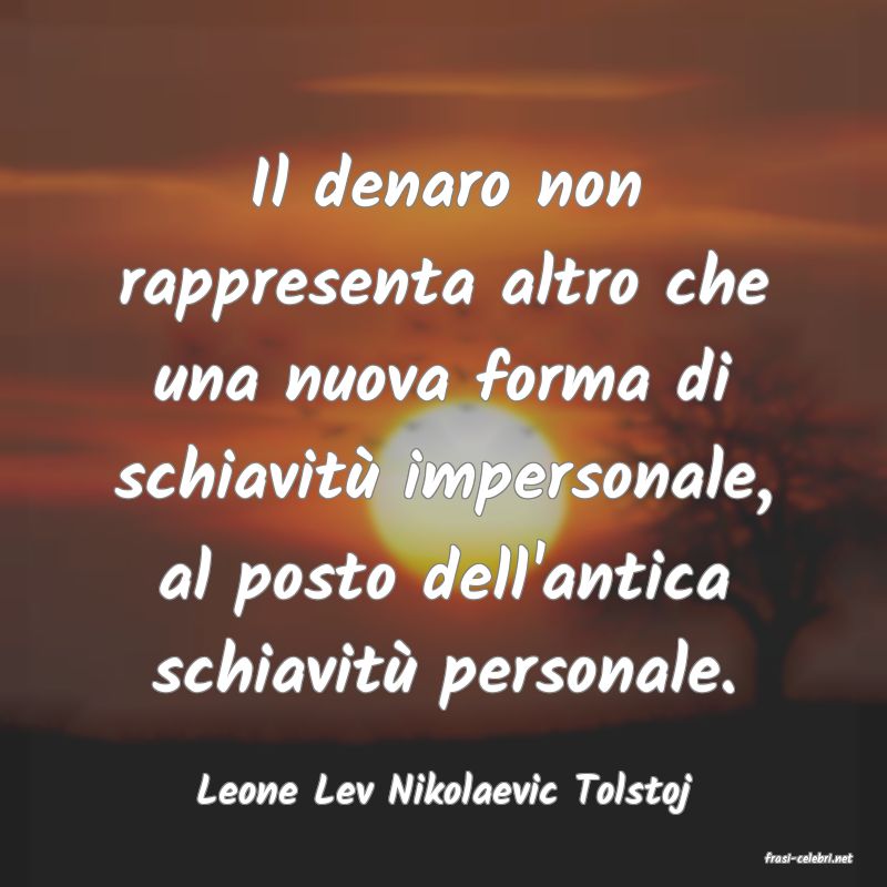 frasi di Leone Lev Nikolaevic Tolstoj