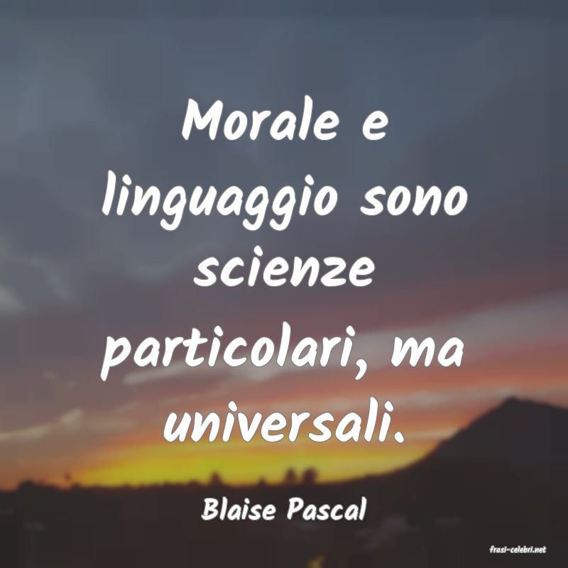 frasi di Blaise Pascal