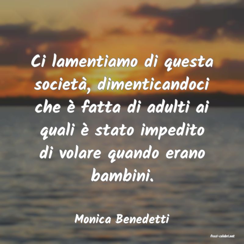 frasi di Monica Benedetti
