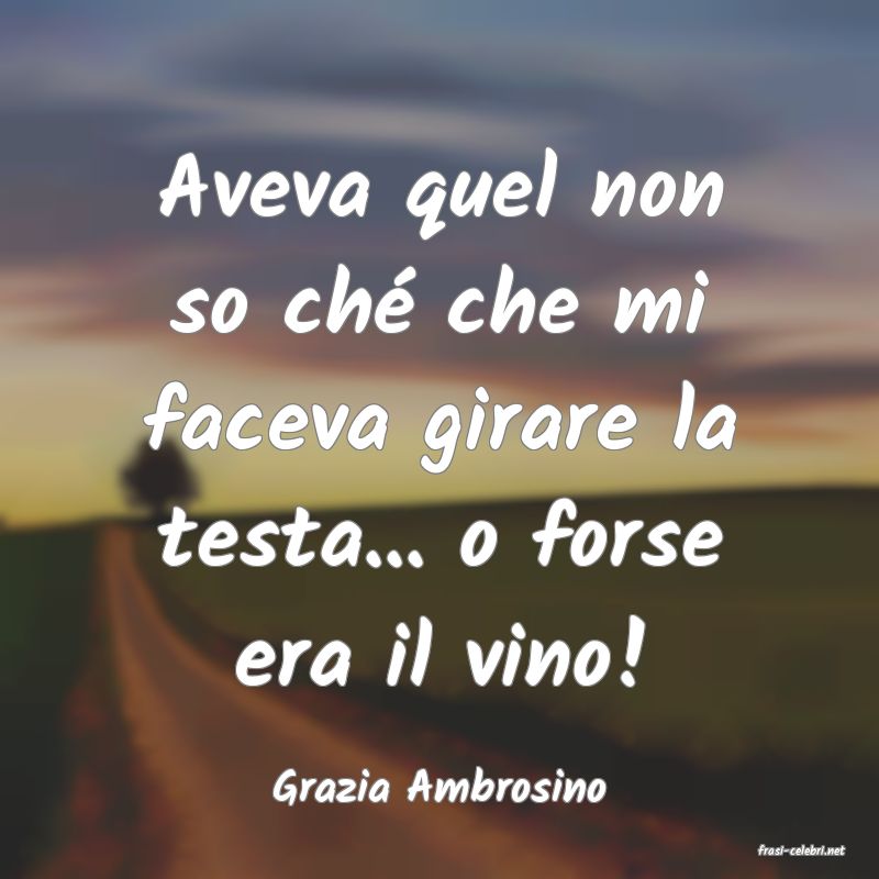 frasi di Grazia Ambrosino